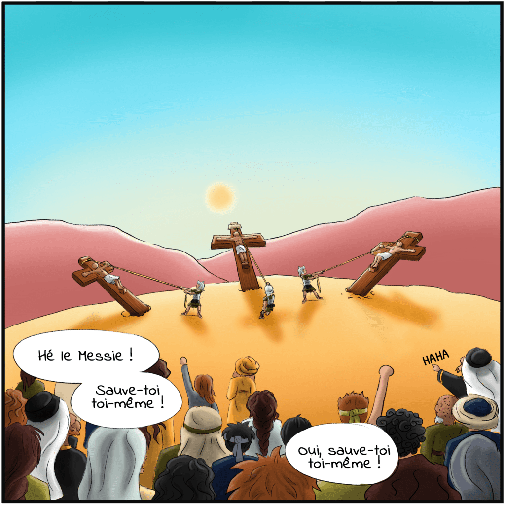 Jésus est crucifié entre deux brigands